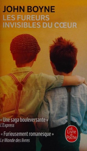 John Boyne: Les fureurs invisibles du coeur (French language, 2020, JC Lattès)