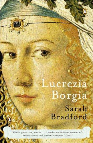 Sarah Bradford: Lucrezia Borgia (2005, Penguin (Non-Classics))