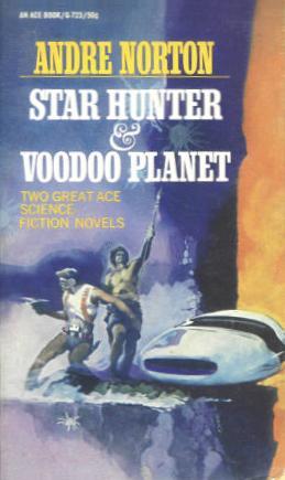 Voodoo Planet & Star Hunter (Paperback, 1968, Ace Books)