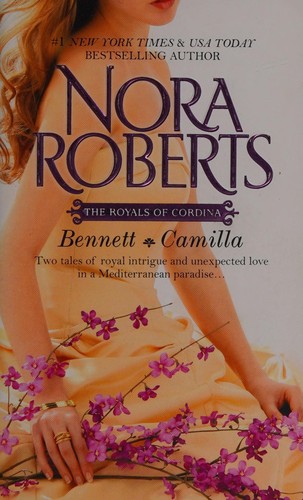 Nora Roberts: Bennett & Camilla (2012, Silhouette Books)