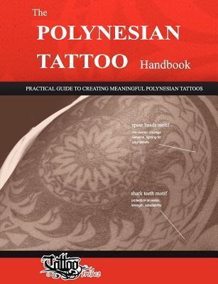 Roberto Gemori: The Polynesian Tattoo Handbook (2011, Tattootribes)