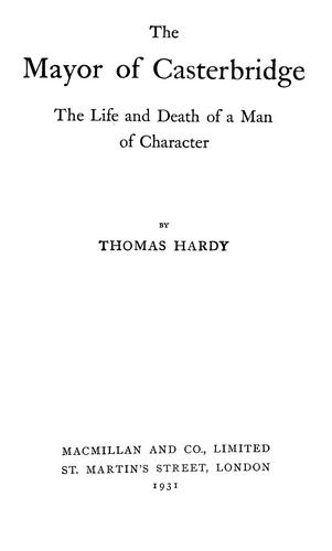 Thomas Hardy: The mayor of Casterbridge (1902, Macmillan)