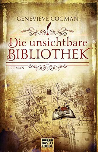 Die unsichtbare Bibliothek (Paperback, Deutsch language, 2015, Lübbe)