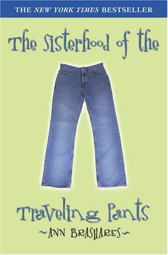 The sisterhood of the traveling pants (2001, Delacorte Press)