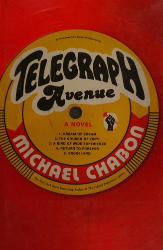 Michael Chabon: Telegraph Avenue (2012, Harper)