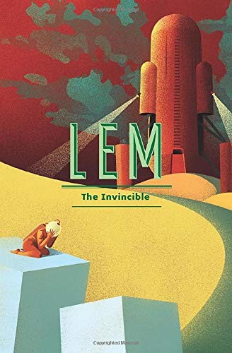 Stanisław Lem, Bill Johnston: The Invincible (Paperback, 2017, Pro Auctore Wojciech Zemek)