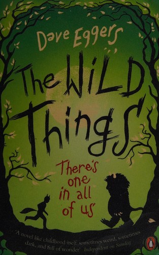 The wild things (2010, Hamish Hamilton)
