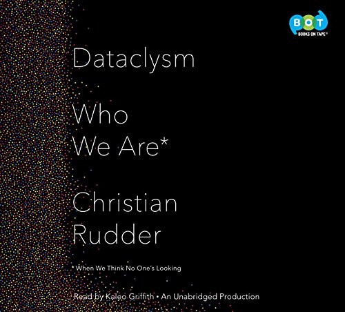 Christian Rudder: Dataclysm (AudiobookFormat, 2014, Books On Tape)