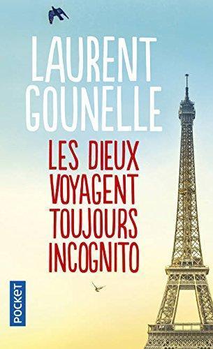 Les dieux voyagent toujours incognito (French language)