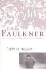 William Faulkner: Light in August (Paperback, 2000, Vintage)