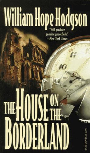 The House on the Borderland (Paperback, 1996, Carroll & Graf Publishers)