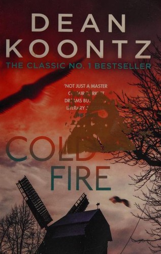 Dean R. Koontz: Cold Fire (2016, Headline)