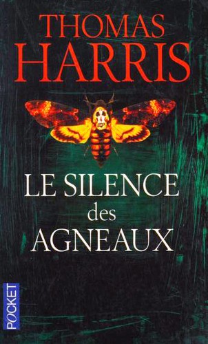 Le silence des agneaux (Paperback, French language, 2002, Albin Michel)