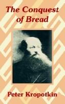 The Conquest of Bread (Paperback, 2003, University Press of the Pacific)