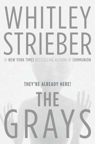 Whitley Strieber: The Grays (2006, Tor)