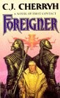 C.J. Cherryh: Foreigner (1995, Legend)