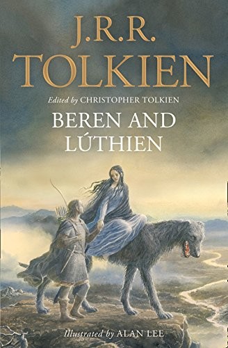 Beren and Luthien (2018, The Borough Press)