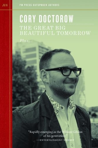 The Great Big Beautiful Tomorrow (Outspoken Authors Book 8) (2011, PM Press)