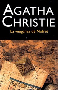 Agatha Christie: La venganza de Nofret (2003, Molino)