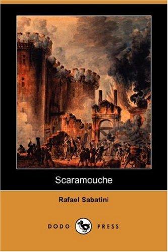 Scaramouche (Dodo Press) (Paperback, 2007, Dodo Press)
