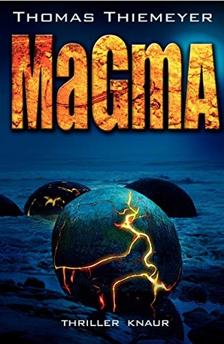 Thomas Thiemeyer: Magma (Paperback, Deutsch language, 2007, Knaur)