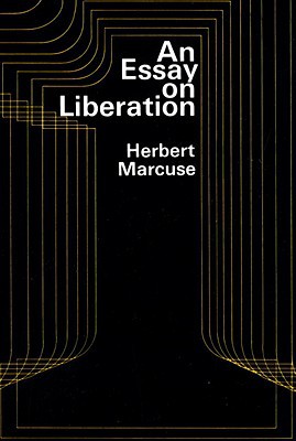 An Essay on Liberation. (1971, Beacon Press)