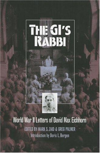 David Max Eichhorn: The GI's rabbi (2004, University Press of Kansas)