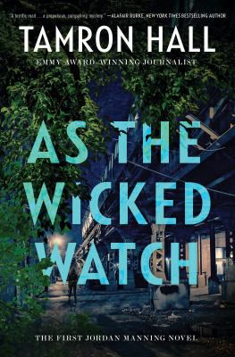 Tamron Hall: As the Wicked Watch (2021, HarperCollins Publishers)