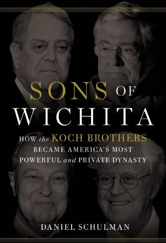 Daniel Schulman: Sons of Wichita (AudiobookFormat, 2014, Hachette Audio and Blackstone Audio)