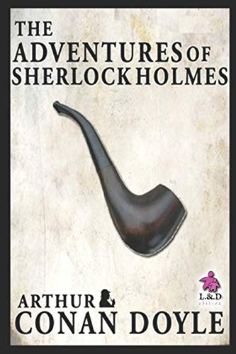 The Adventures of Sherlock Holmes (Paperback, 2018, Independently published, Independently Published)