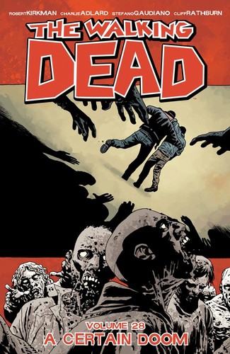 The Walking Dead, Vol. 28 (Paperback, 2017, Image Comics)