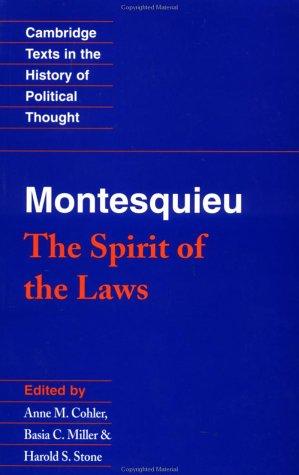 Montesquieu: The spirit of the laws (1989, Cambridge University Press)