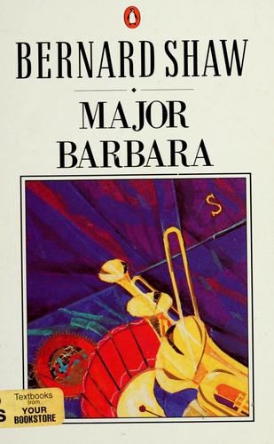 Bernard Shaw: Major Barbara. (1959, Penguin Books)