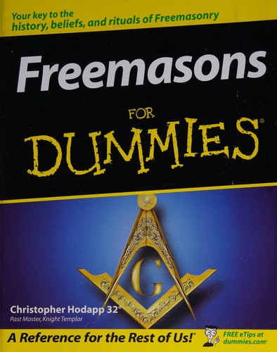 Freemasons for dummies (2005, Wiley Pub.)