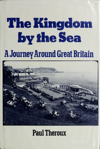 Paul Theroux: The kingdom by the sea (1984, G.K. Hall)