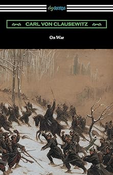 On War by Carl Von Clausewitz (translated by Col. J.J. Graham) (Hardcover, 1991, Dorset Press)