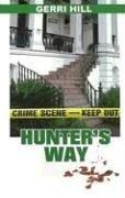 Gerri Hill: Hunter's Way (Paperback, 2005, Bella Books)