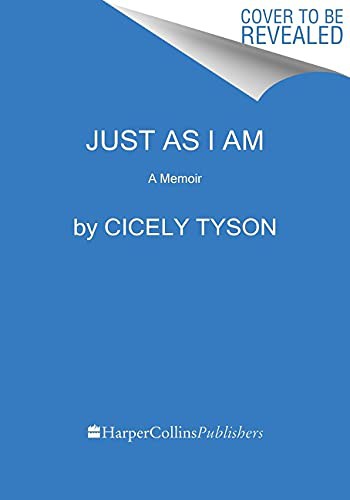 Cicely Tyson: Just as I Am (Paperback, 2022, HarperCollins Publishers, Amistad)