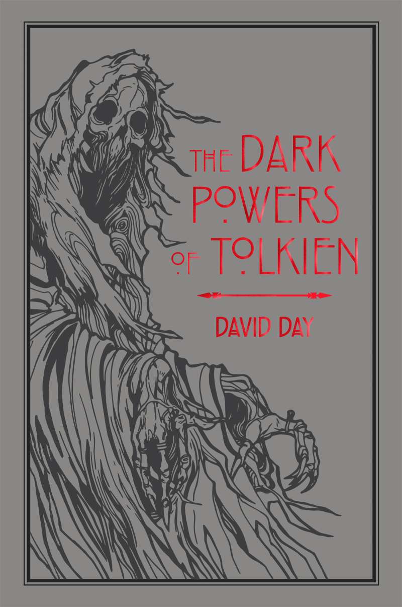 David Day: The Dark Powers of Tolkien (Paperback, 2019, Thunder Bay Press)