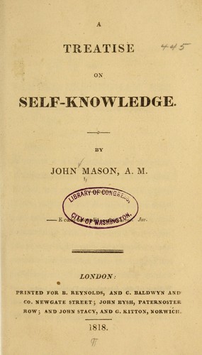 John Mason: A treatise on self-knowledge (1818, Printed for B. Reynolds [etc.])