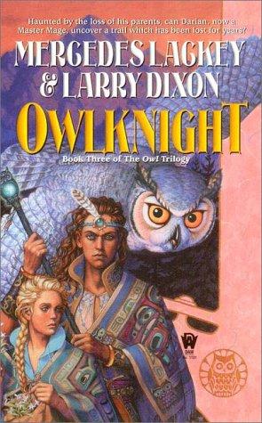 Owlknight (Valdemar: Darian's Tale, Book 3) (Paperback, 2000, DAW)