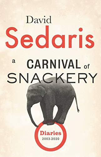 A Carnival of Snackery (Hardcover, 2021, Little, Brown and Company)