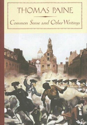 Thomas Paine: Common Sense and Other Writings (Barnes & Noble Classics Series) (Barnes & Noble Classics) (Hardcover, 2005, Barnes & Noble Classics)