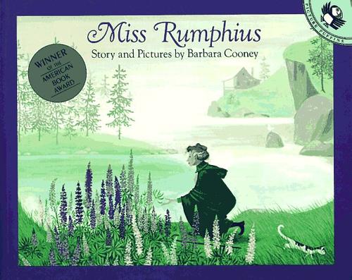 Barbara Cooney: Miss Rumphius (1985, Puffin Books)