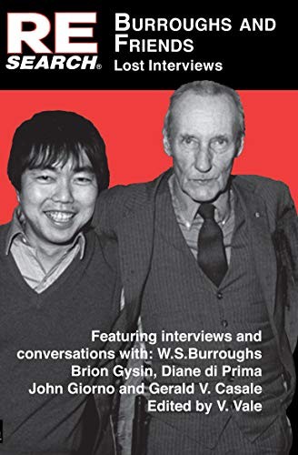 William S. Burroughs, V. Vale, Brion Gysin: Burroughs and Friends (Paperback, Re/Search Publications)