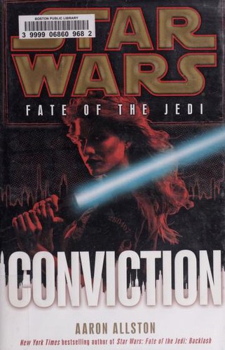 Star Wars: Conviction (2011, Del Rey/Ballantine Books)