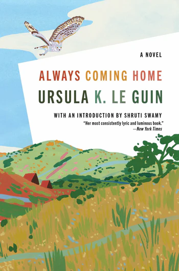 Ursula K. Le Guin: Always Coming Home (Paperback, 2023, Orbit)