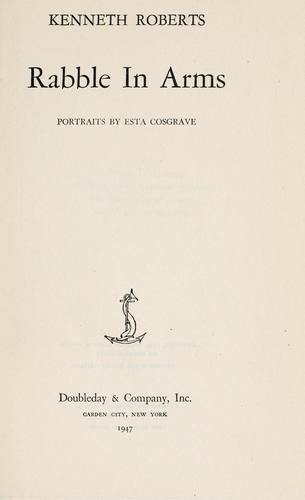 Roberts, Kenneth Lewis: Rabble in arms (1947, Doubleday)