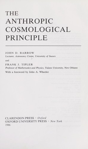 John D. Barrow: The anthropic cosmological principle (1986, Oxford University Press, Clarendon)