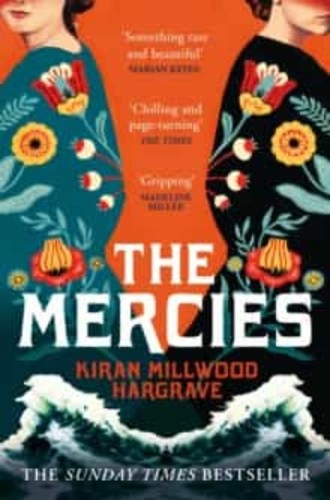 Kiran Millwood Hargrave: Mercies (2021, Pan Macmillan)